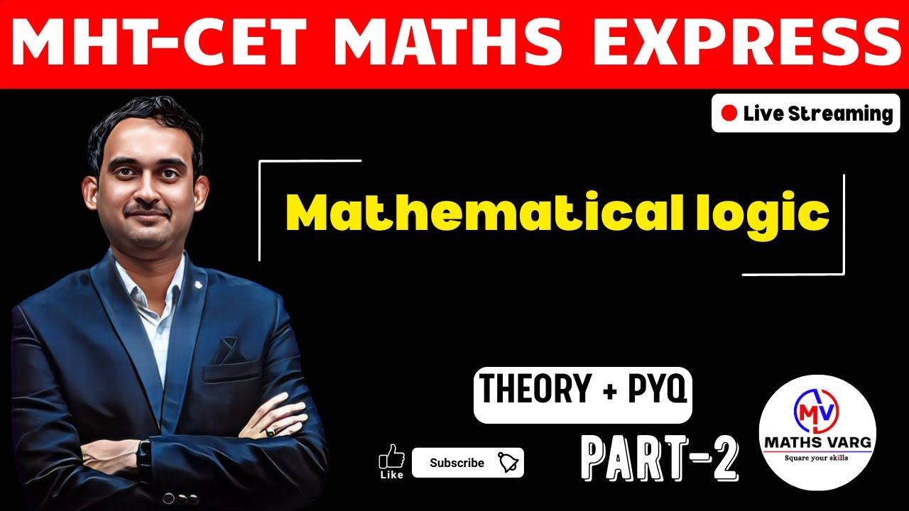 MHTCET Maths LIVE |Mathematical Logic 02| Pyq|Sumit sir| MathsVarg
