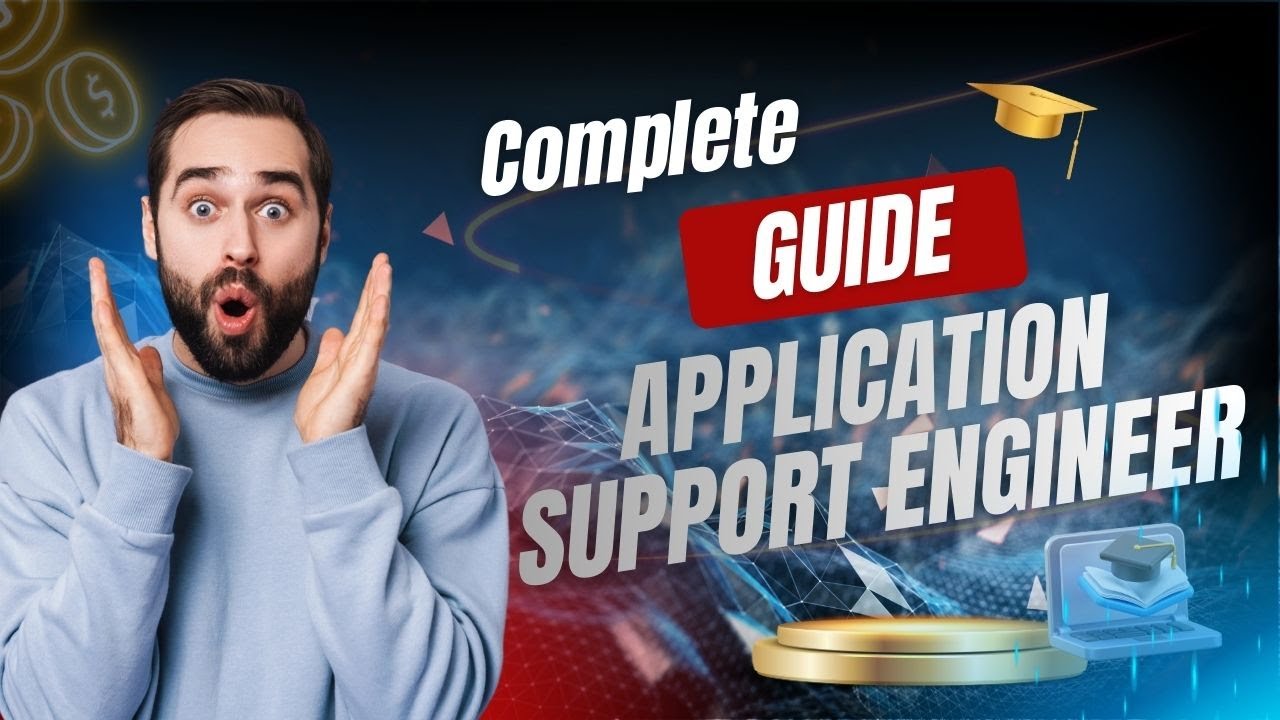 Application Support Engineer &ndash; Complete Guide | Roles, Tools, Responsibilities & Career Path