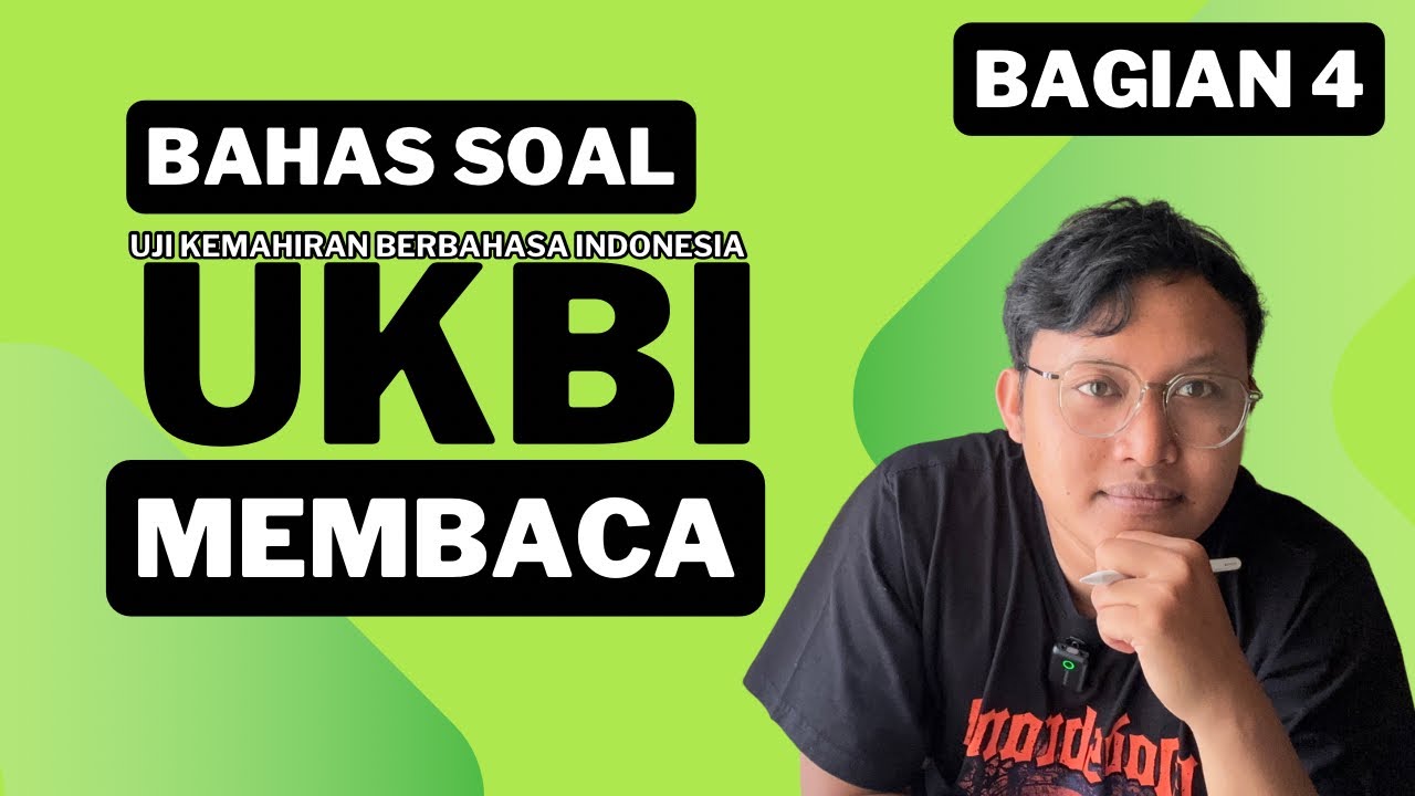 UKBI- Subtes Membaca Bagian 4