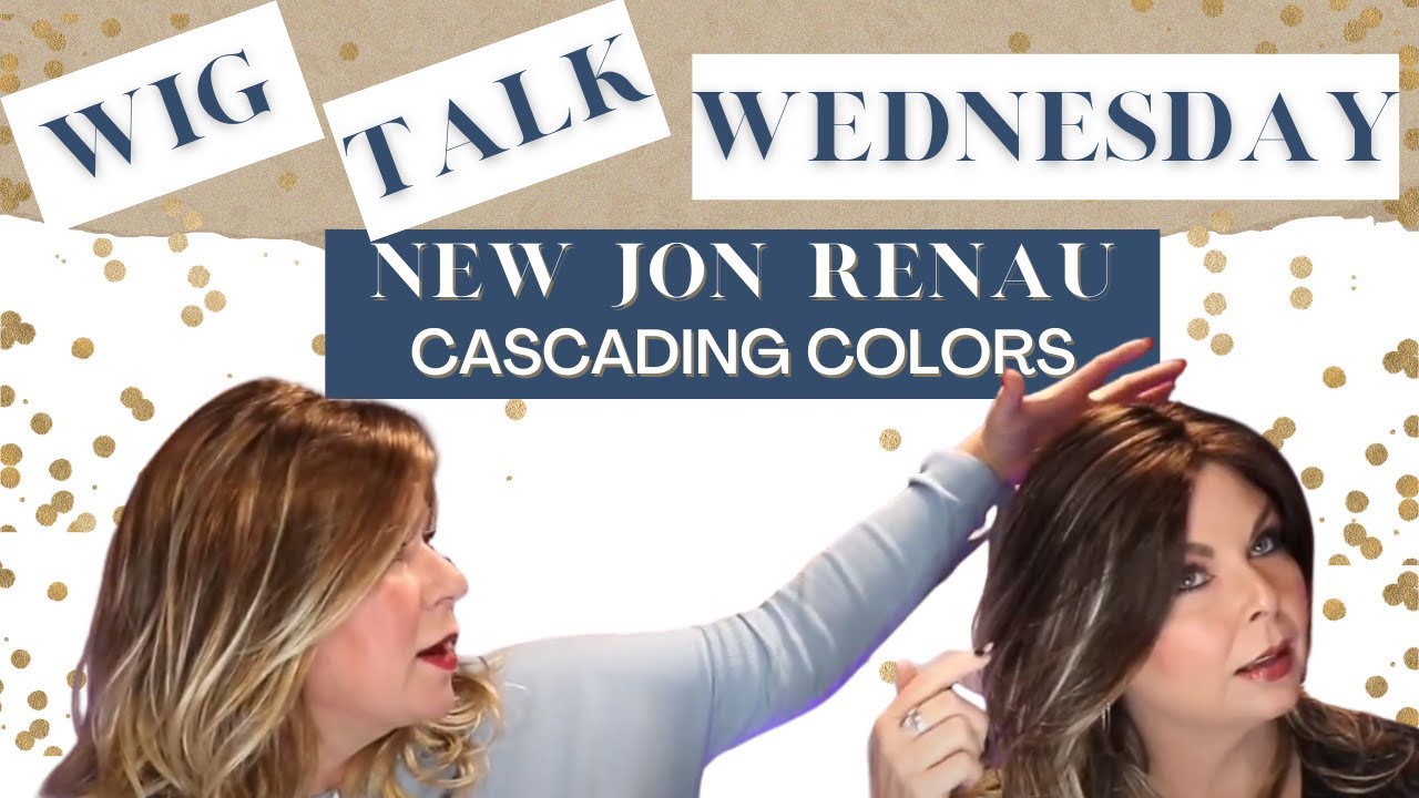 Wig Talk Wednesday: NEW Jon Renau Cascading Color Sneak Peek!