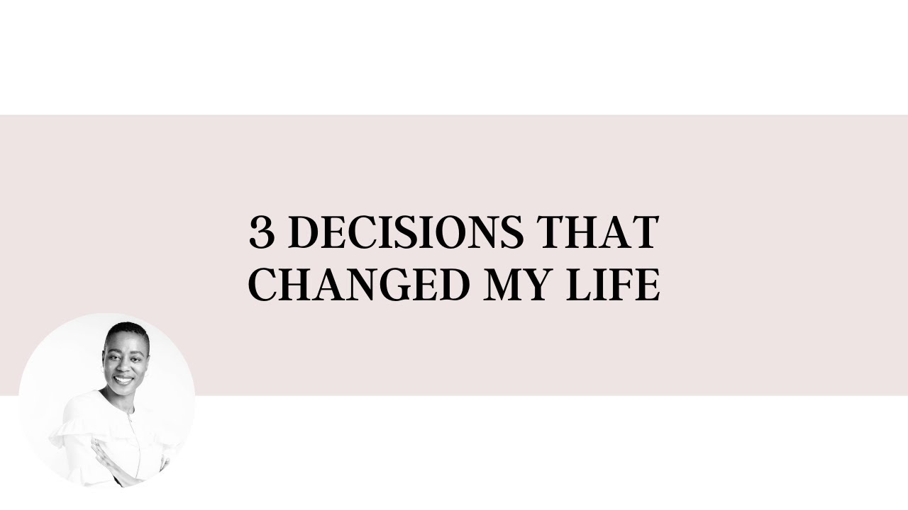 THREE DECISIONS THAT CHANGED MY LIFE | Sermons | Mantsha Pheeha