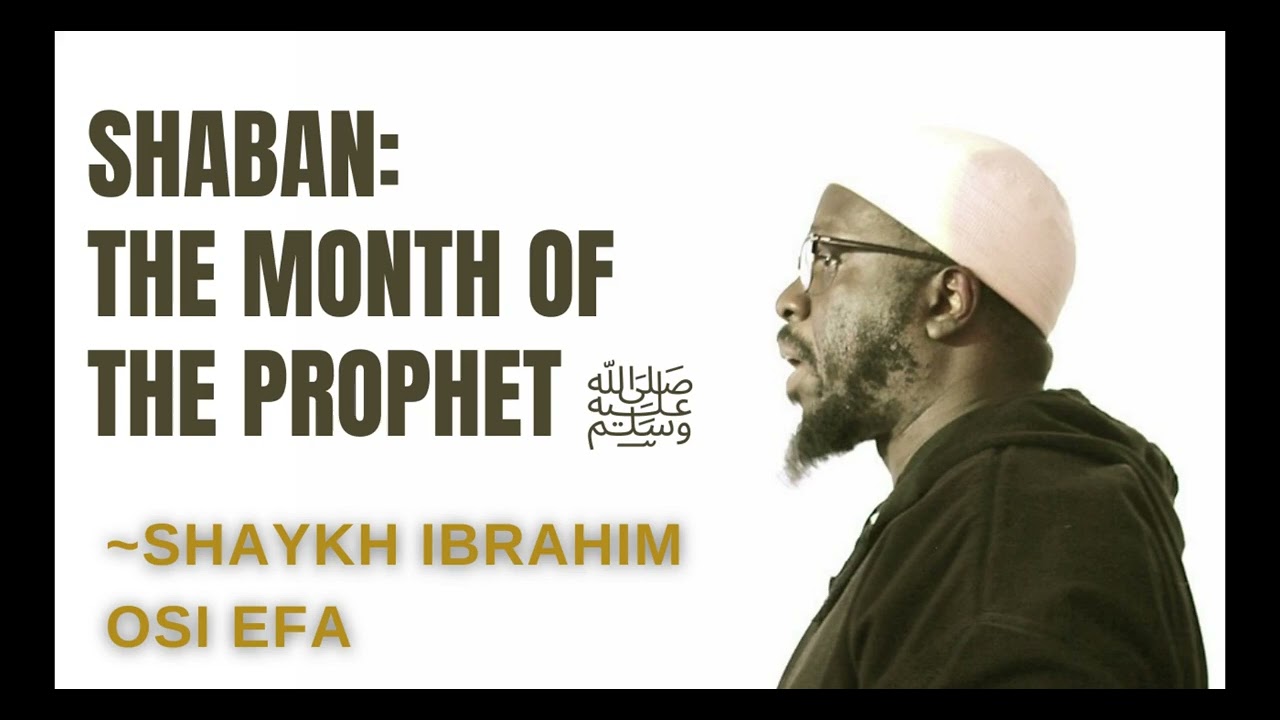 Shaban: The Month of Gratitude to the Prophet