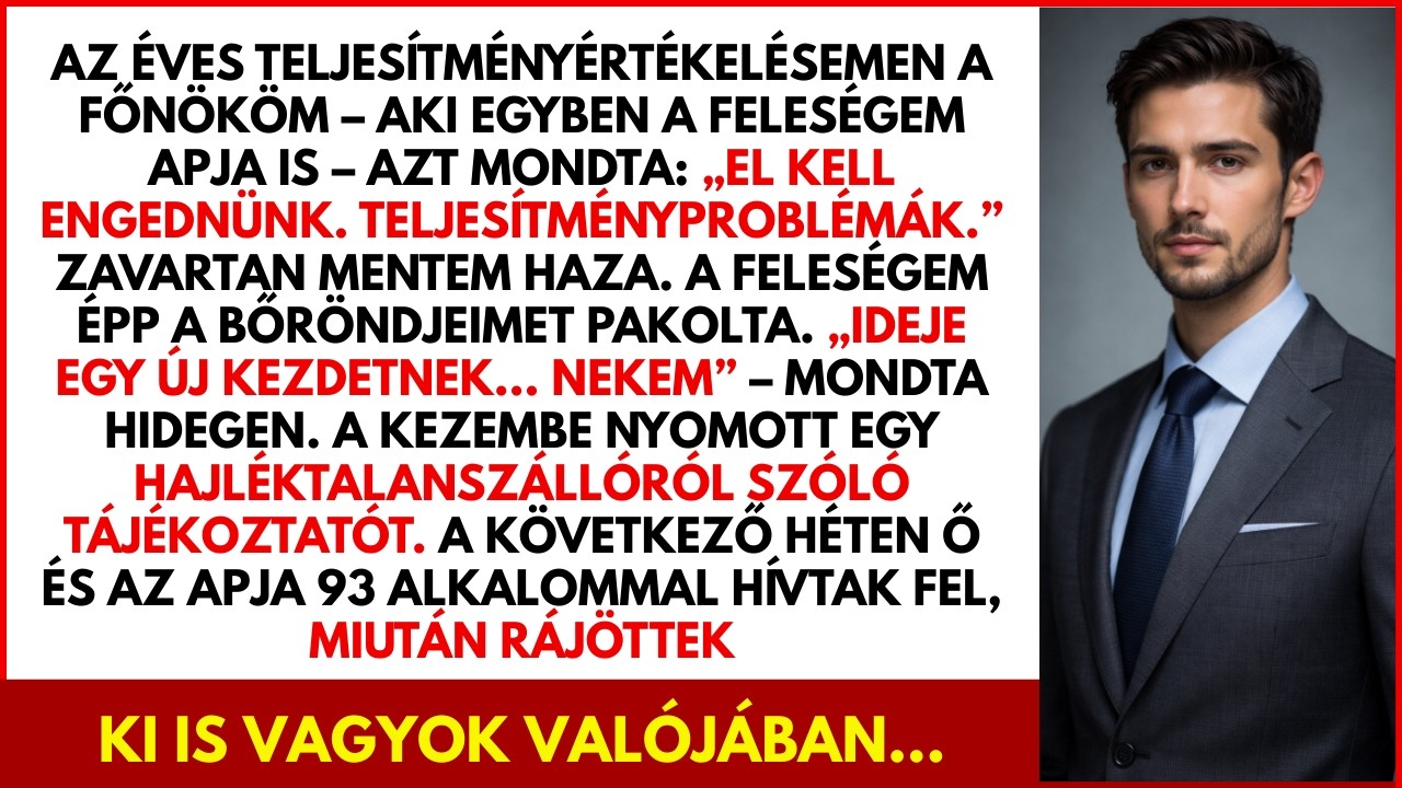 Apósom kirúgott, a feleségem elhagyott. Nem tudták, ki vagyok igazán. Nukleáris bosszú