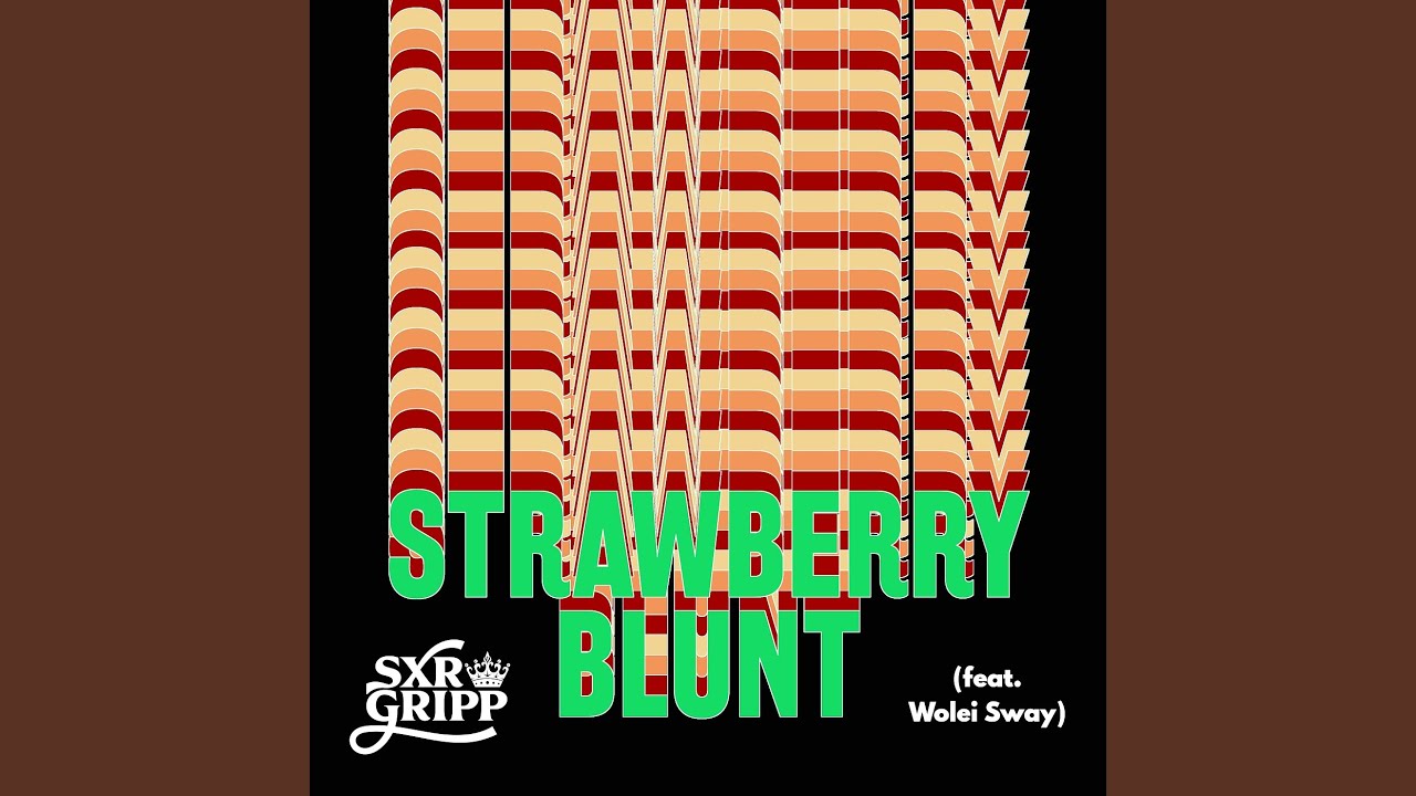 Strawberry Blunt (Streaming Version)