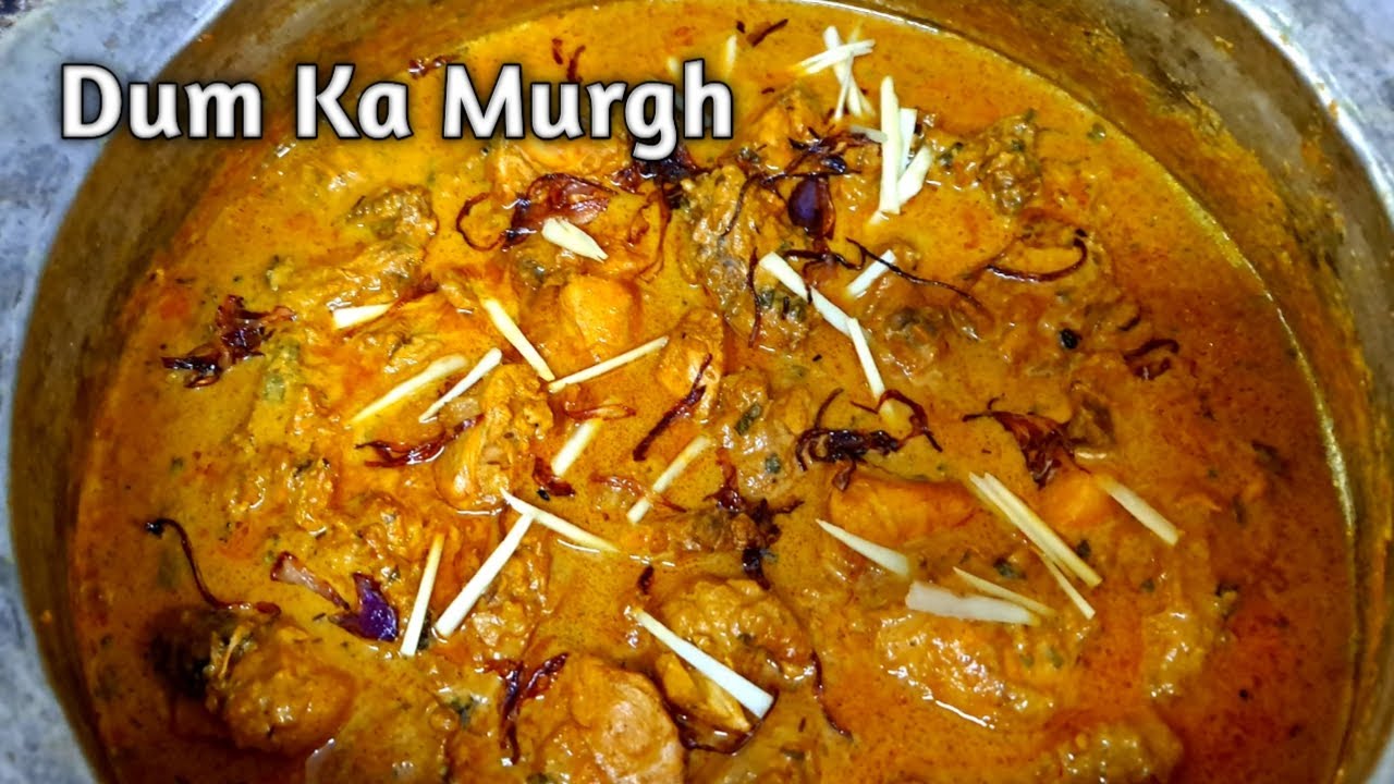Authentic Recipe Dum ka Murgh / Dum Ka Chicken / Hyderabadi Dum ka Chicken / Dawaton Wala Chicken