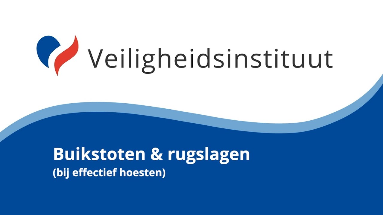 Verstikking: buikstoten & rugslagen | Veiligheidsinstituut