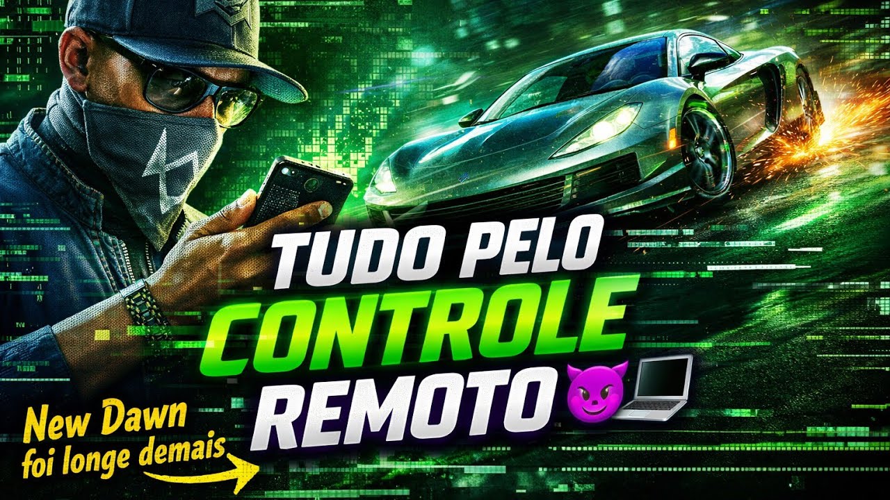 CONTROLEI UM CARRO À DISTÂNCIA E INVADEI A NEW DAWN! 😱💻 | Watch Dogs 2