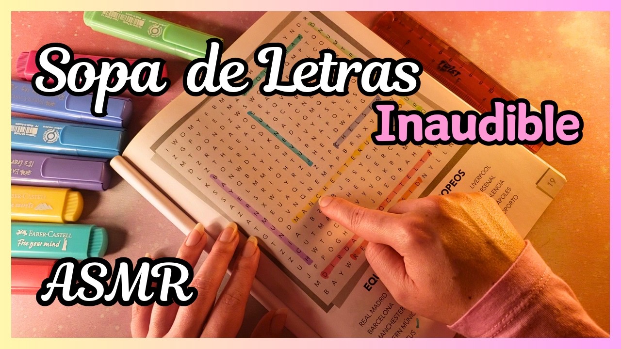 ASMR Inaudible/Sopa de letras asmr #4, Buscando palabras en sopa de letras Inaudible