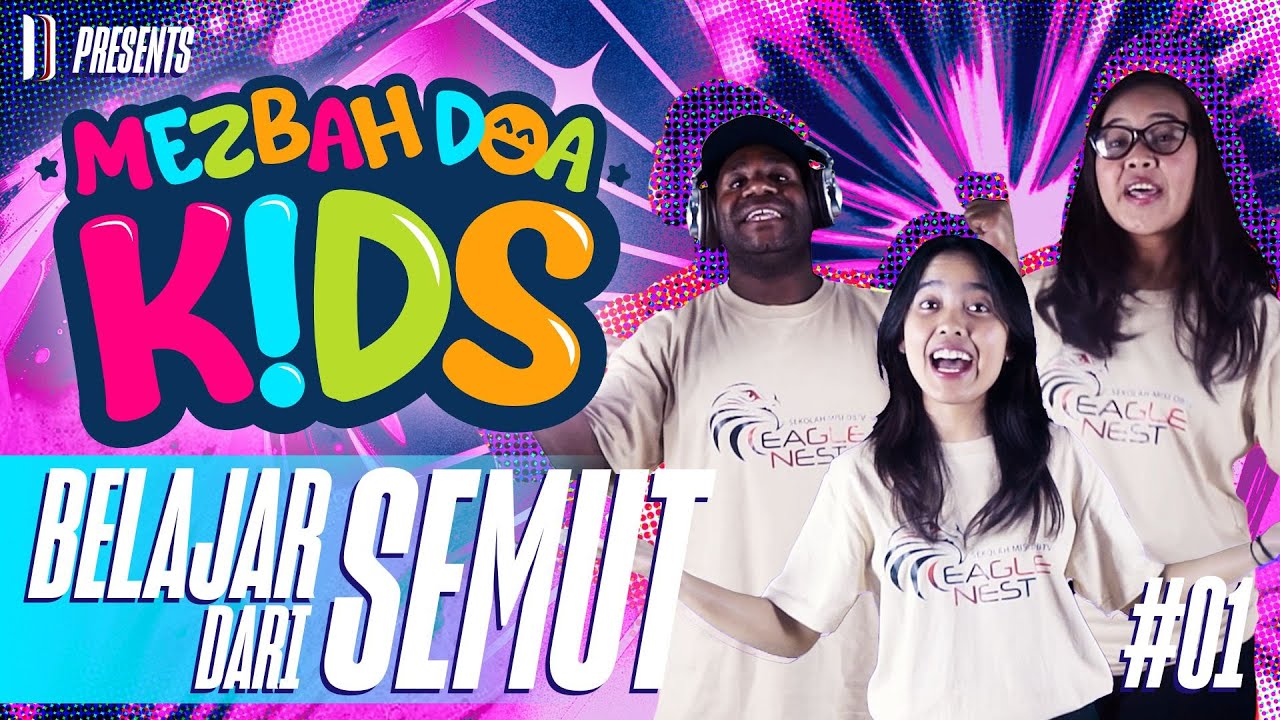 MEZBAH DOA KIDS | EPISODE 1 - BELAJAR DARI SEMUT | SABTU 26 APRIL 2025 | PS DEBBY BASJIR