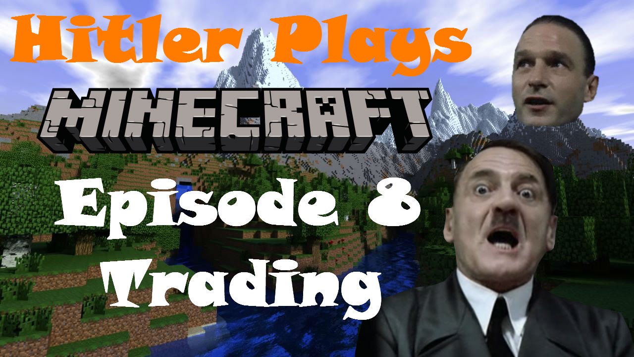 Hitler Plays Minecraft - Episode 8 (Trading)