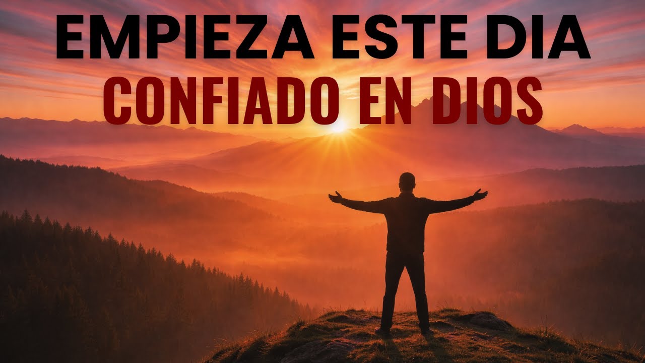 Comienza el D&iacute;a Bajo la Protecci&oacute;n de Dios | Oraci&oacute;n de la Ma&ntilde;ana