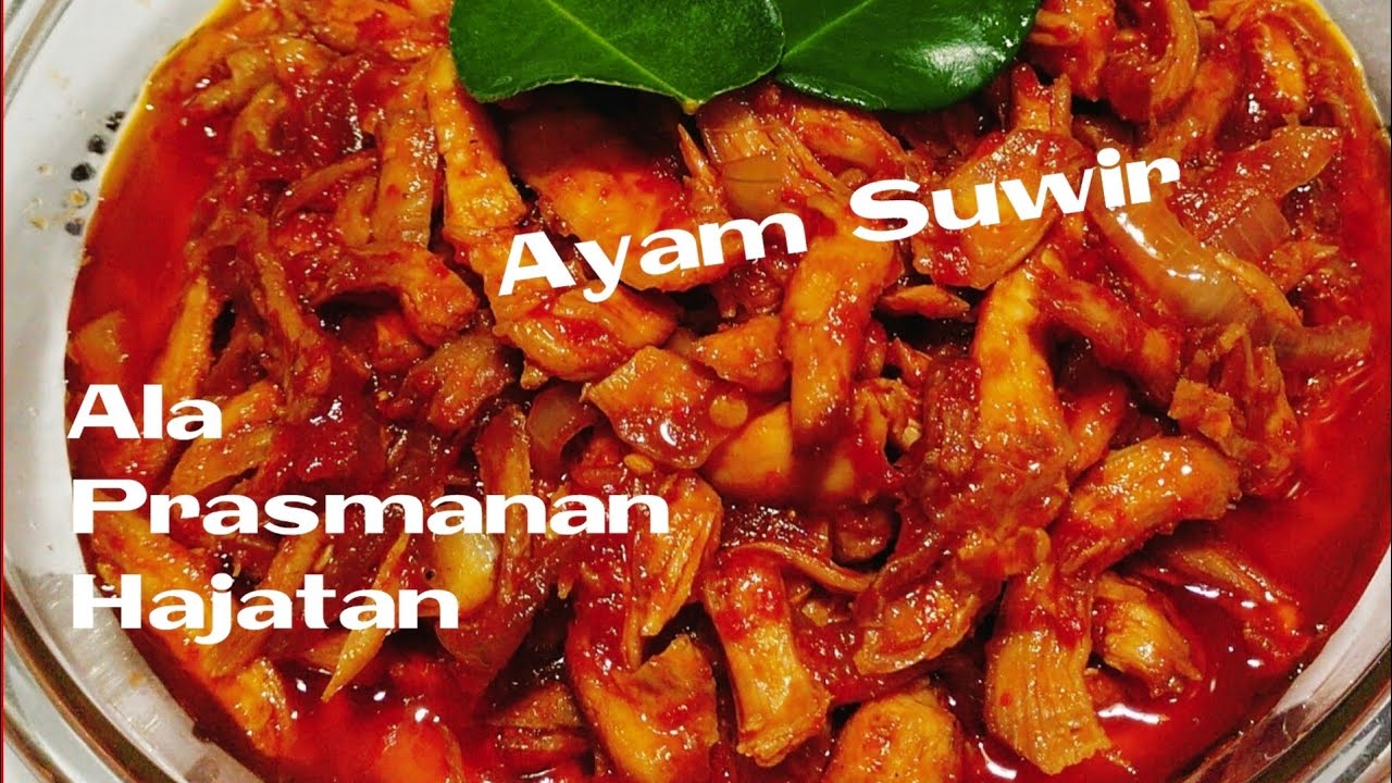 Ayam Suwir Ala Prasmanan Hajatan | Ayam Suwir Catering Hajatan