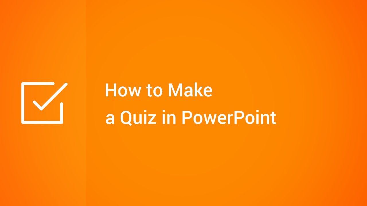 How to Make a Quiz in PowerPoint