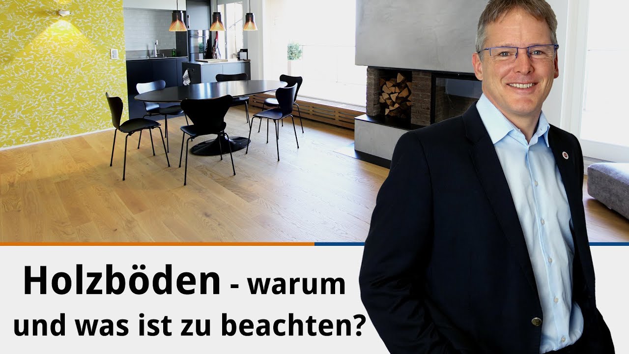 Holzböden - warum und was ist zu beachten?