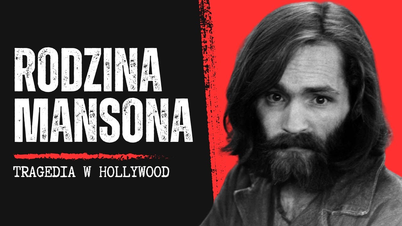 RODZINA MANSONA | Brutalne morderstwo w Hollywood | Miejsce Zbrodni