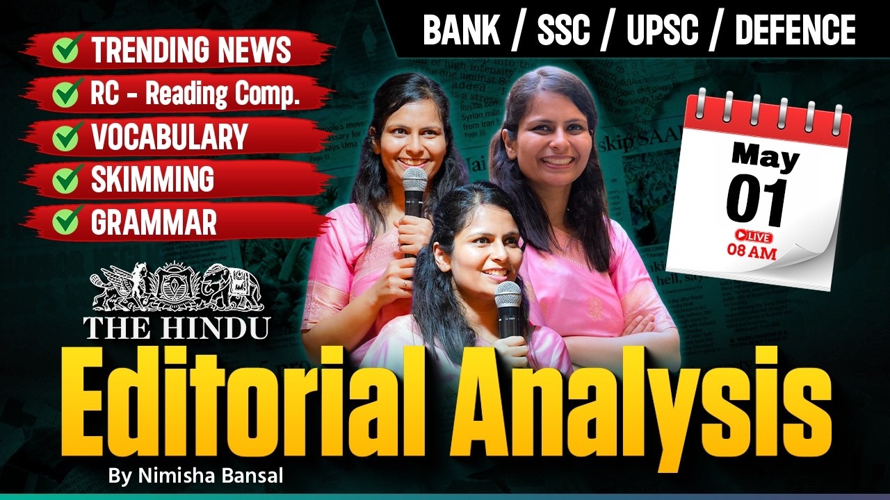 Editorial Analysis | 1st May, 2026 | Vocab, Grammar, Reading, Skimming | Nimisha Bansal