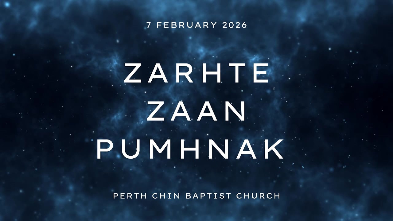 Zarhte Zaan Pumhnak || 7 February 2026