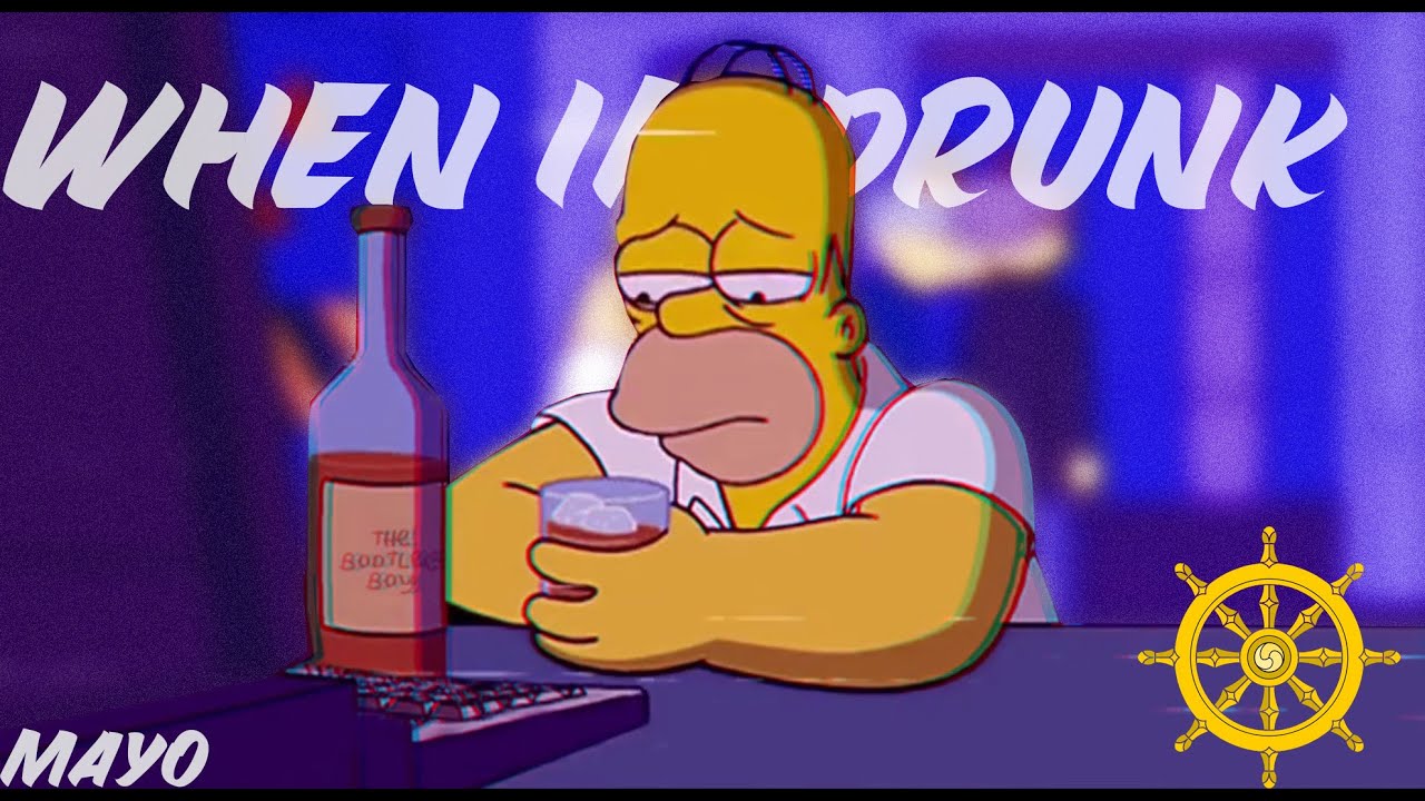 Mayo - When I'm drunk (Prod. Filthy Plux)