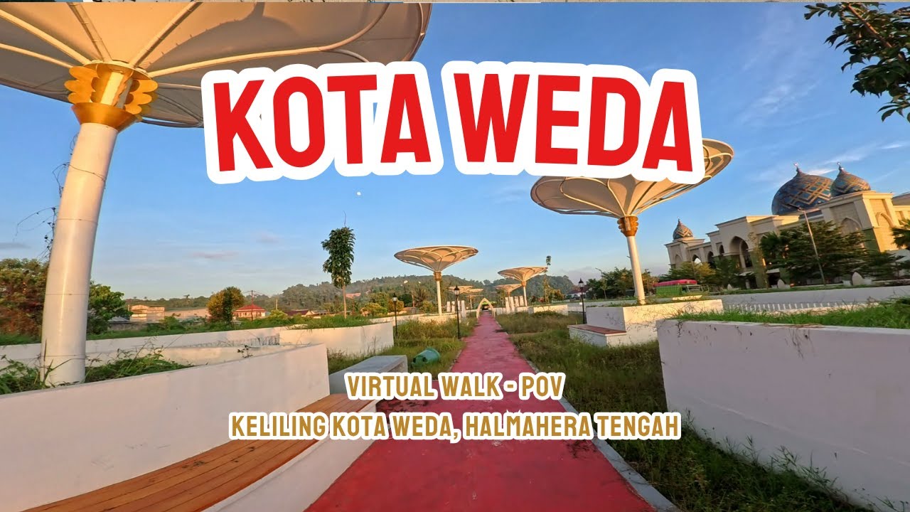 POV Virtual Walk Keliling Kota Weda Halmahera Tengah | 4K Walking Tour Indonesia | Rahma Main Yuk