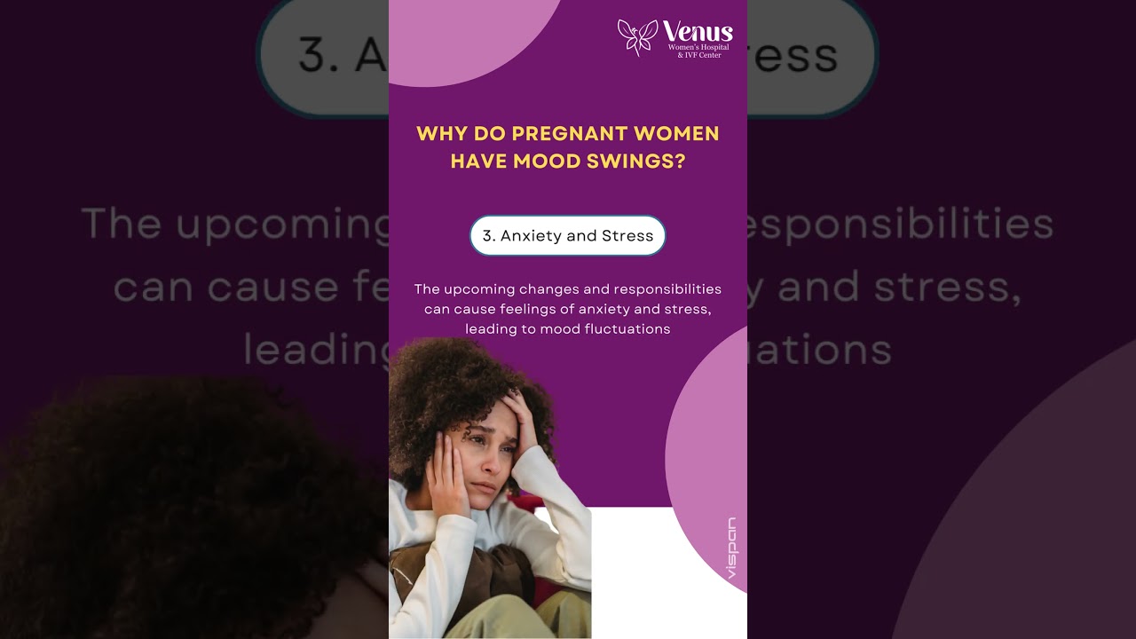 Why Do Pregnant Women Have Mood Swings?