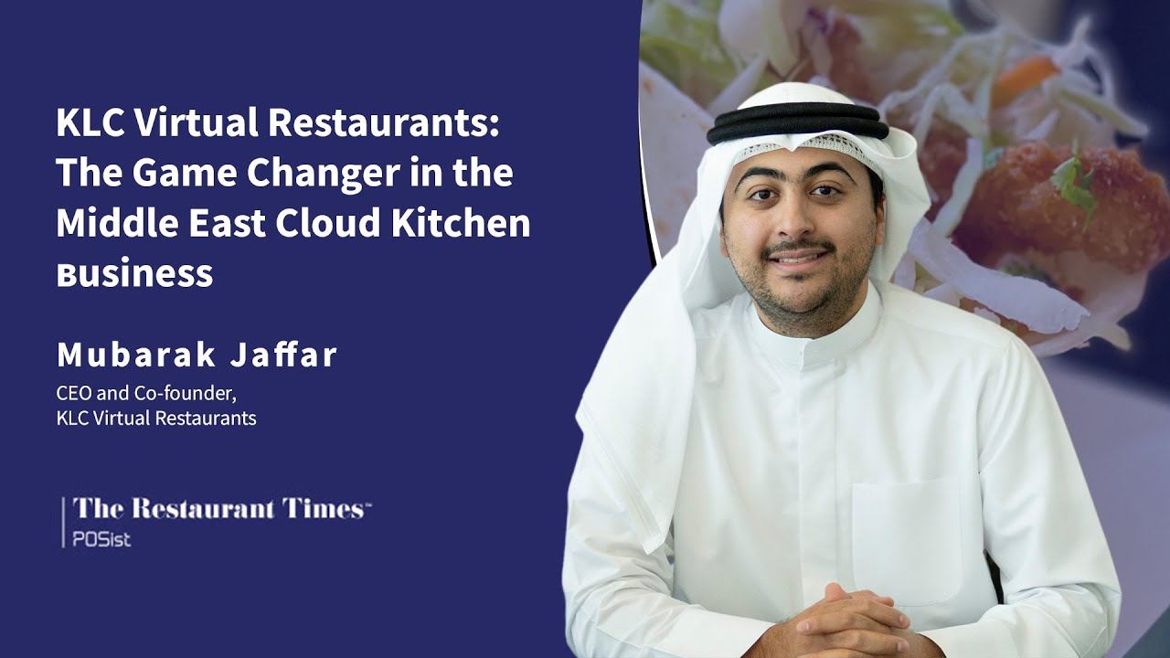 KLC Virtual Restaurants: The Game Changer in the Middle East Cloud Kitchen Business.