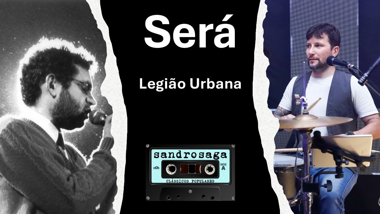 Será - Legião Urbana - Sandro Saga - Clássicos Populares