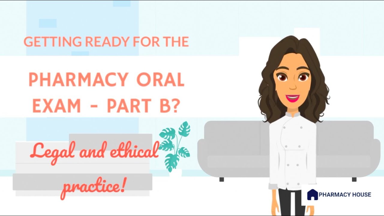 Pharmacy Intern Oral Exam Part B: Tackling Legal & Ethical Dilemmas | Sample Answer and Expert Tips!