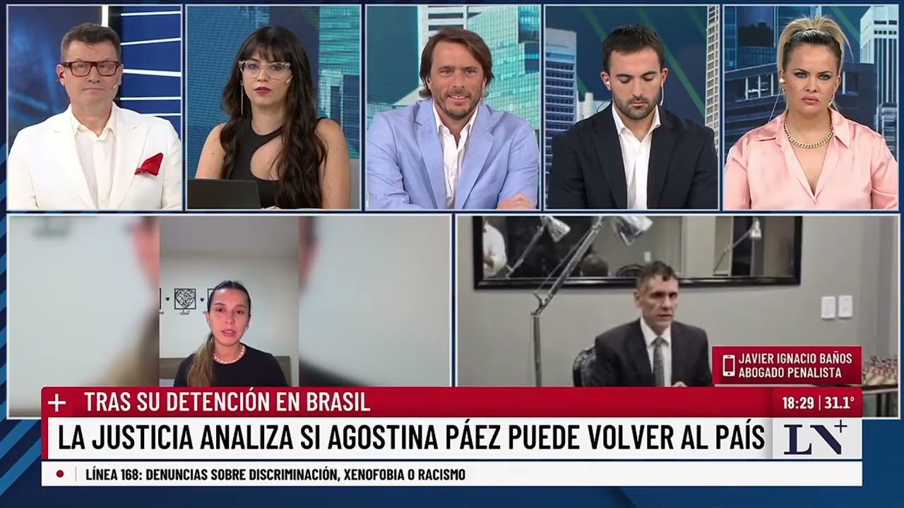 LA JUSTICIA ANALIZA SI AGOSTINA PAEZ PUEDE VOLVER AL PA&Iacute;S | JAVIER BA&Ntilde;OS EN LN+