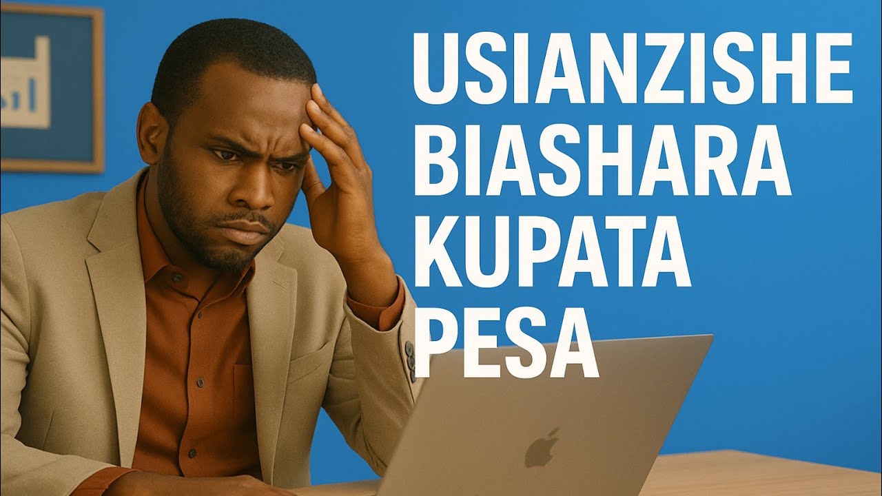 Usianzishe Biashara Ili Upate Pesa|Eng.Kabenda Balete