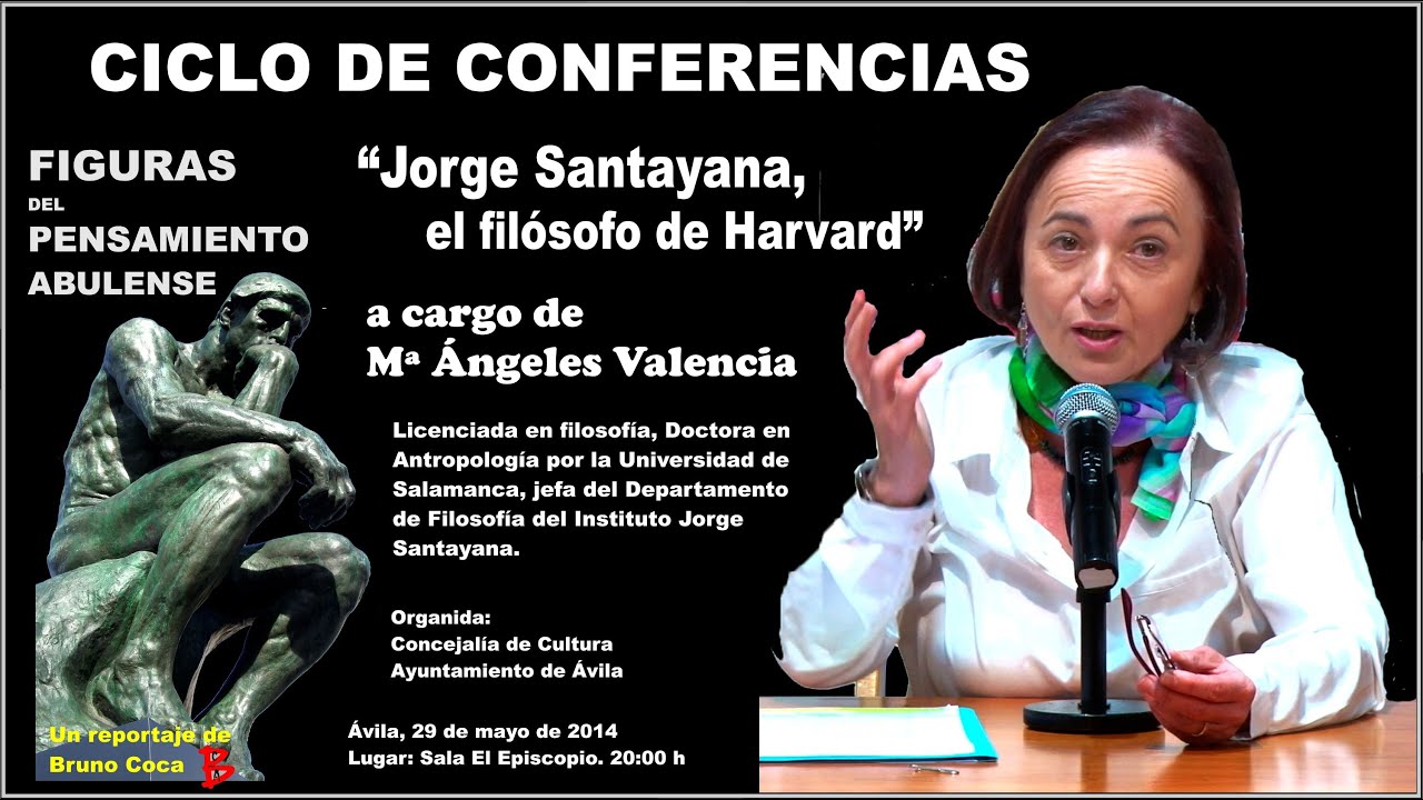 JORGE SANTAYANA, EL FILÓSOFO DE HARVARD. ÁVILA.