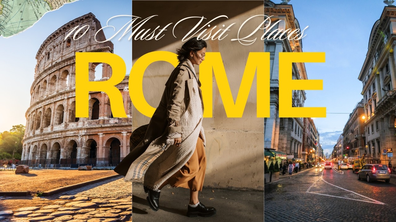 Top 10 Must Visit Places in Rome Italy