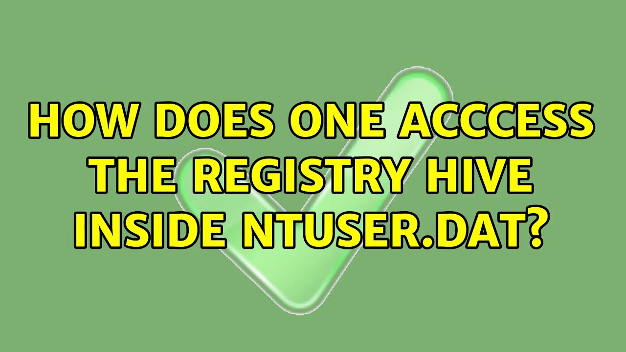 How does one acccess the registry hive inside NTUser.dat?