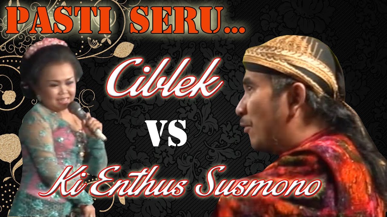 Menang Mana Ki Enthus vs Ciblek...