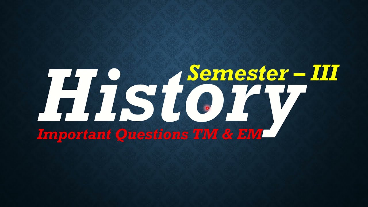 Degree History Sem-3 imp questions #historysem3imp #sem-IIIimpquestion #degreehistoyeducare