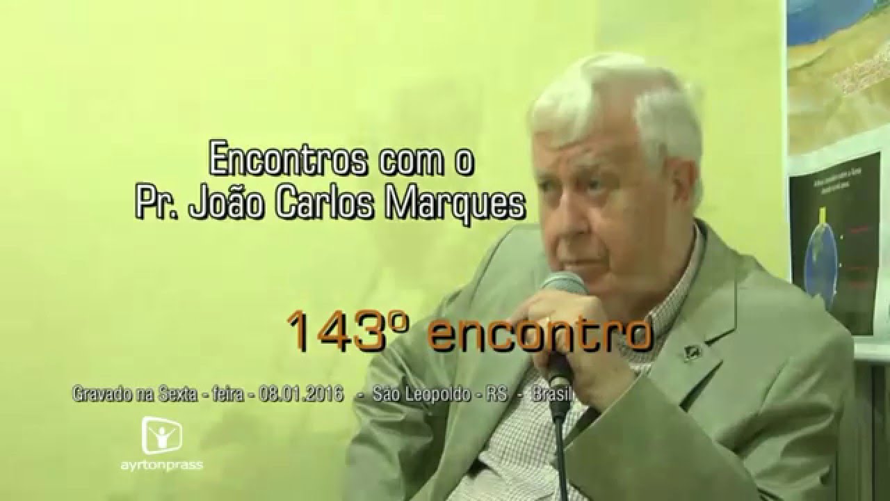 143&ordm;   ENCONTROS COM O PR  JO&Atilde;O CARLOS MARQUES