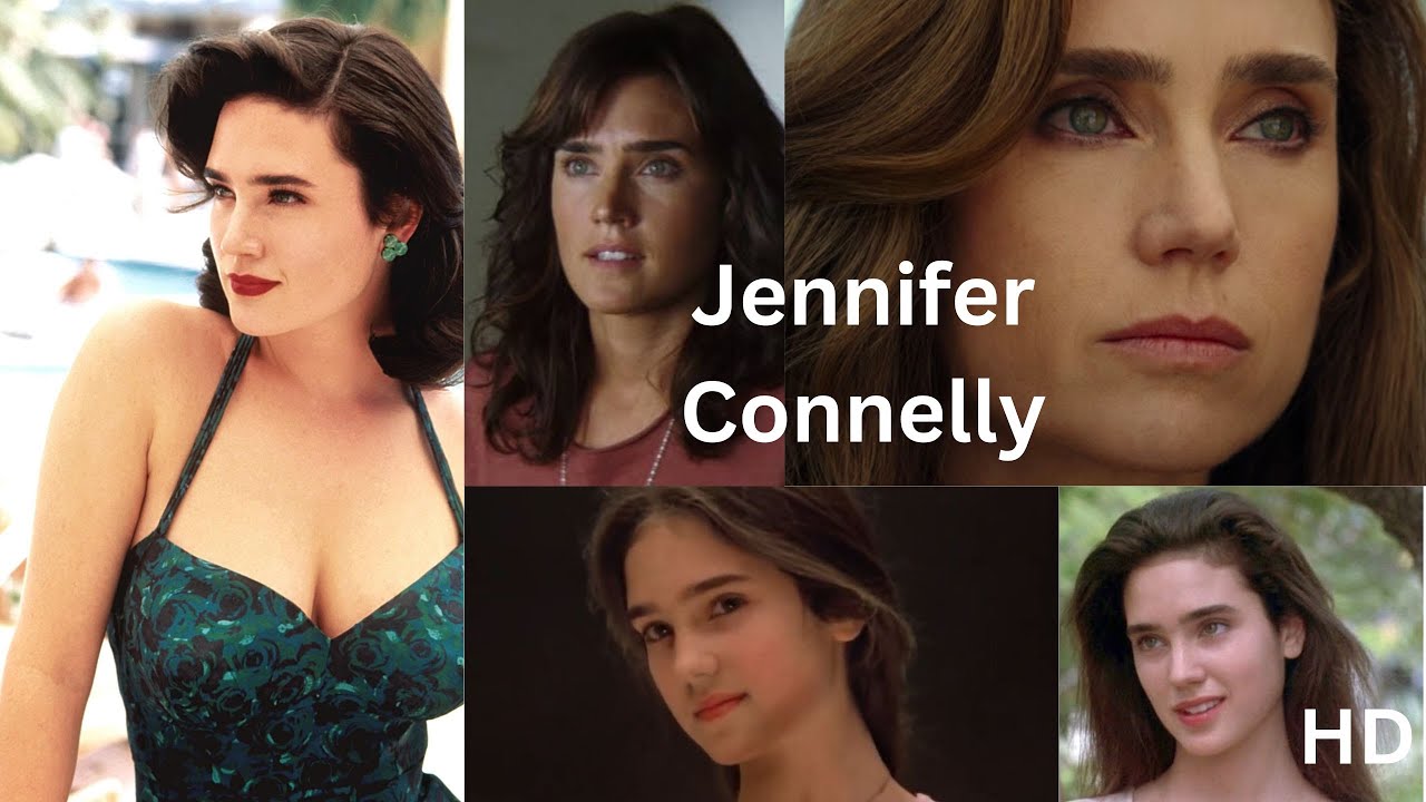Jennifer Connelly | Jennifer Connelly Evolution | Jennifer Connelly Beautiful