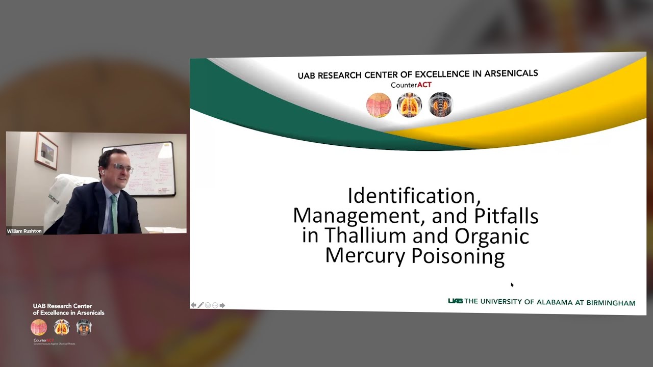Thallium and Organic Mercury Poisoning | UAB CounterACT Seminar