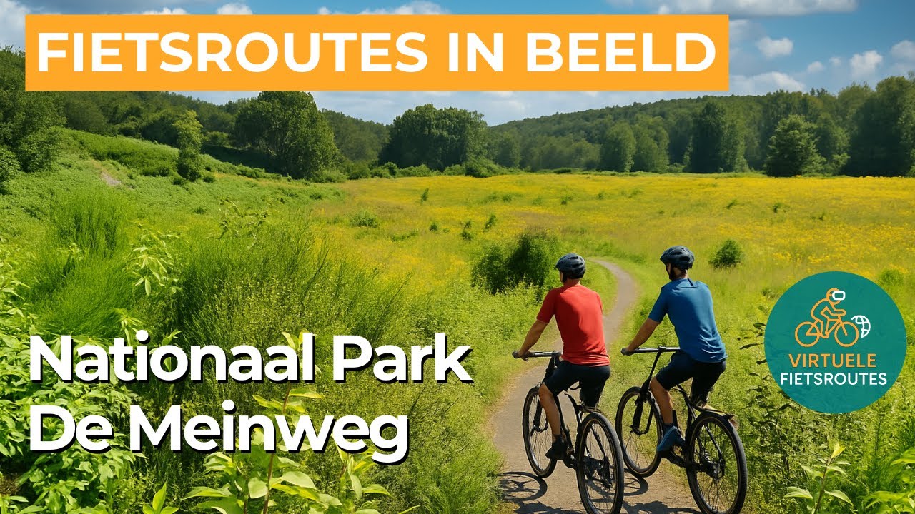 Virtueel Fietsen | Nationaal Park De Meinweg