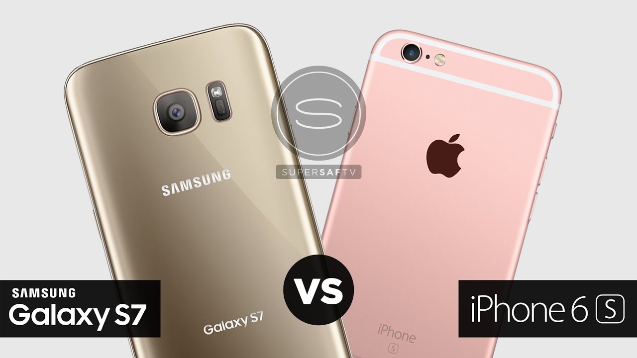 Samsung Galaxy S7 vs iPhone 6s