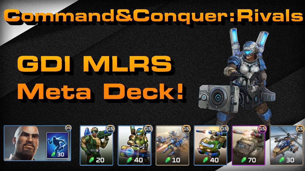 C&C Rivals: GDI MLRS Meta Deck!
