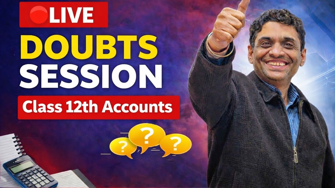 🔴LIVE🔴 Full Cash Flow Statement Revision + Doubt Session | Class 12 Accountancy | Board Exam 2026 🎯