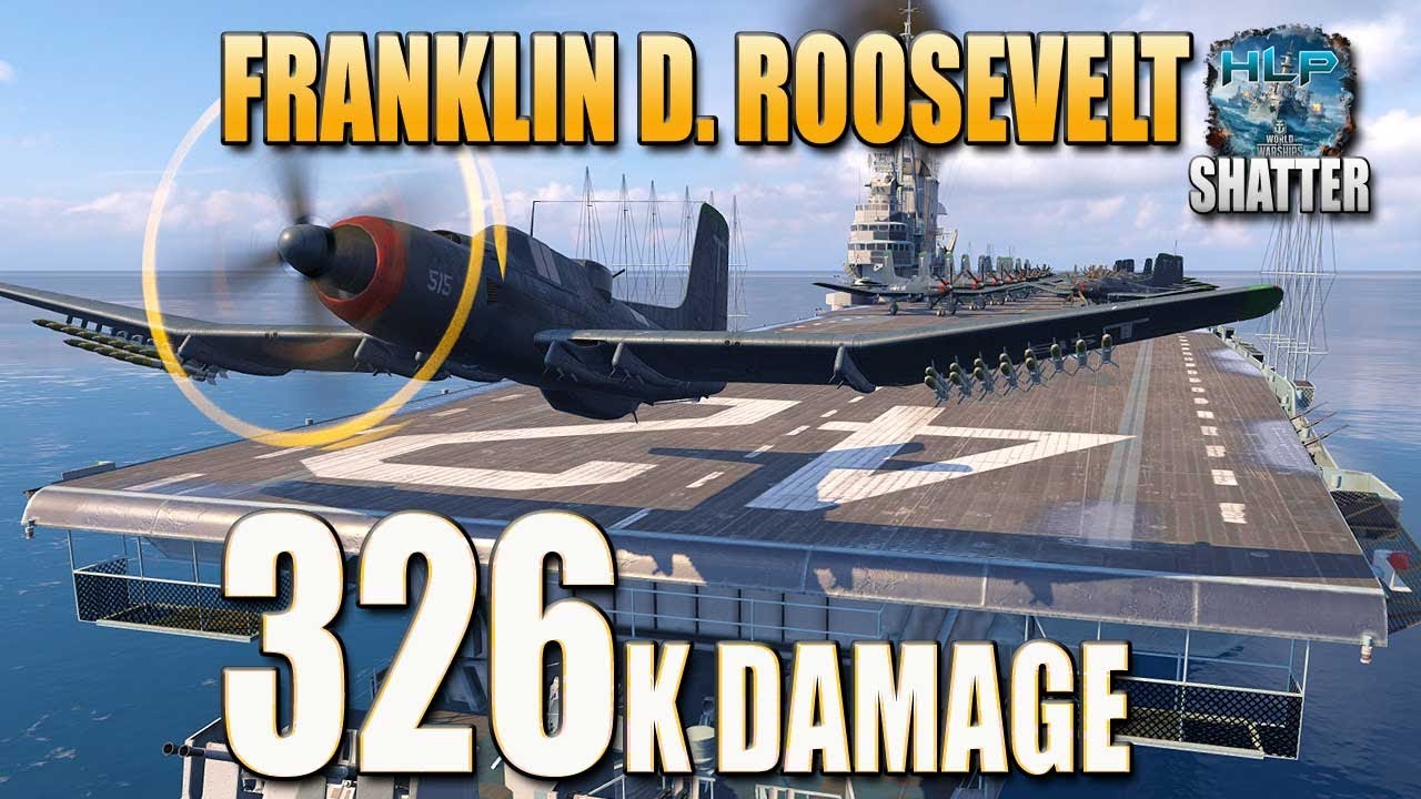 AirCarrier Franklin D. Roosevelt on map Shatter, 326k damage - World of Warships