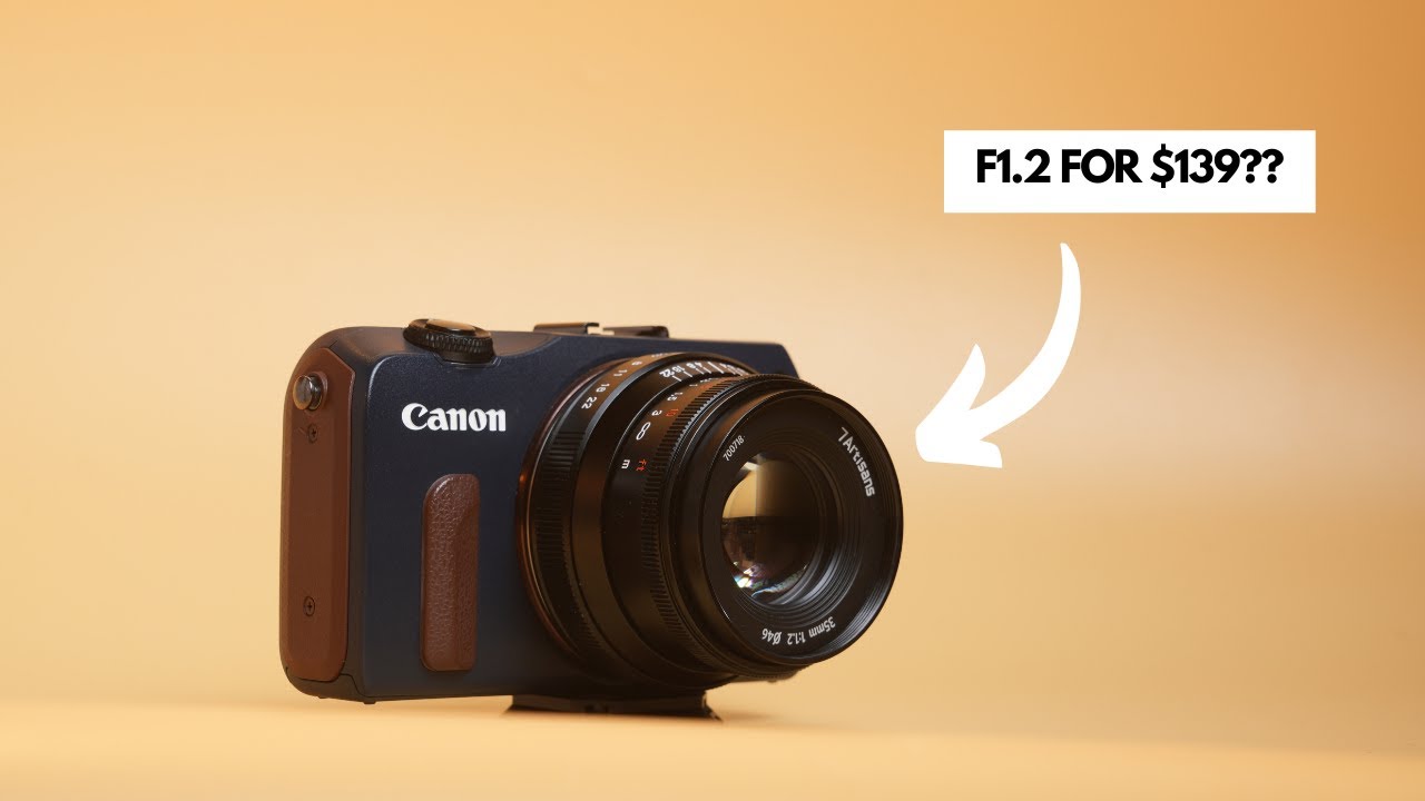 7Artisans 35mm F/1.2 II - Best Lens for the Canon EOS M