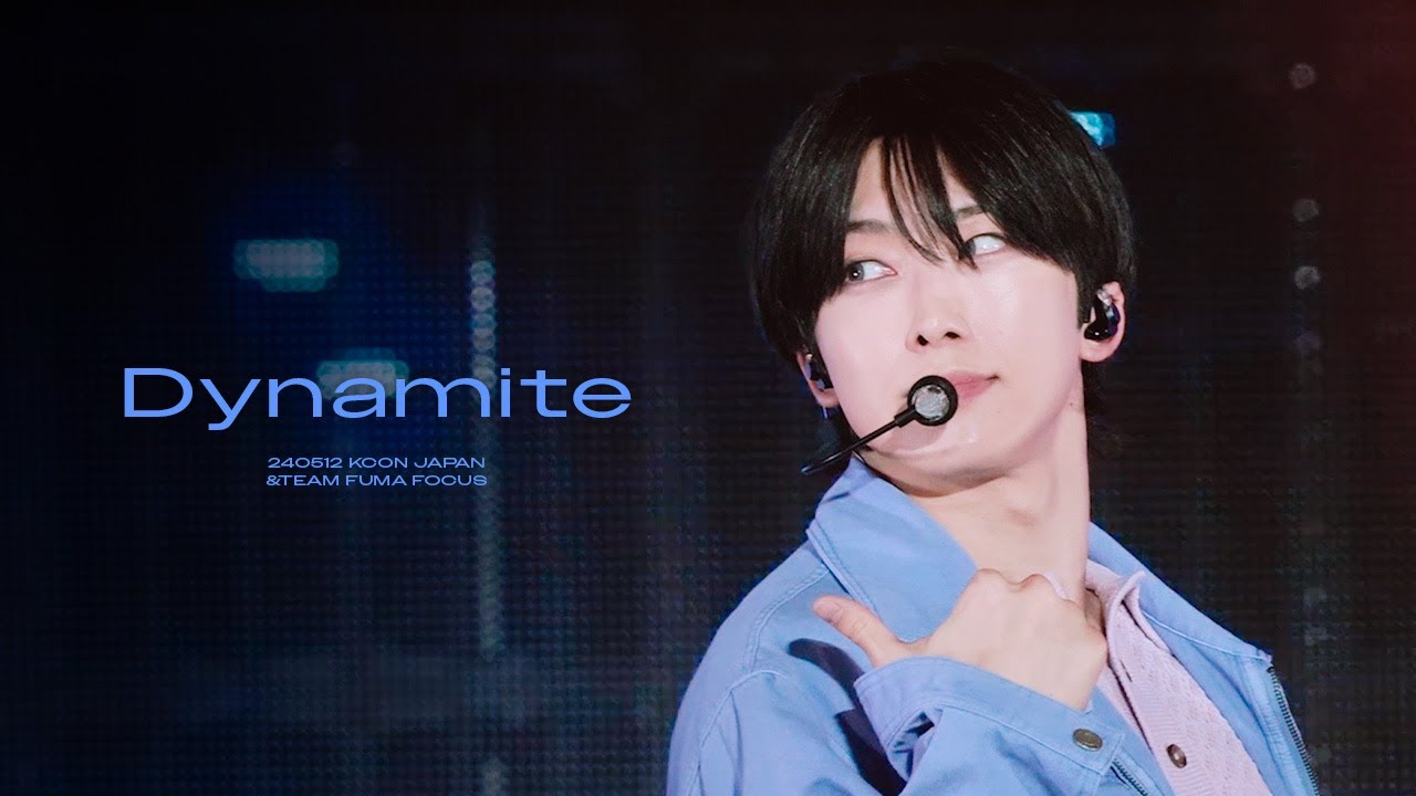 240512 Dynamite - &TEAM 앤팀 FUMA 후마 フウマ 직캠｜KCON JAPAN 2024