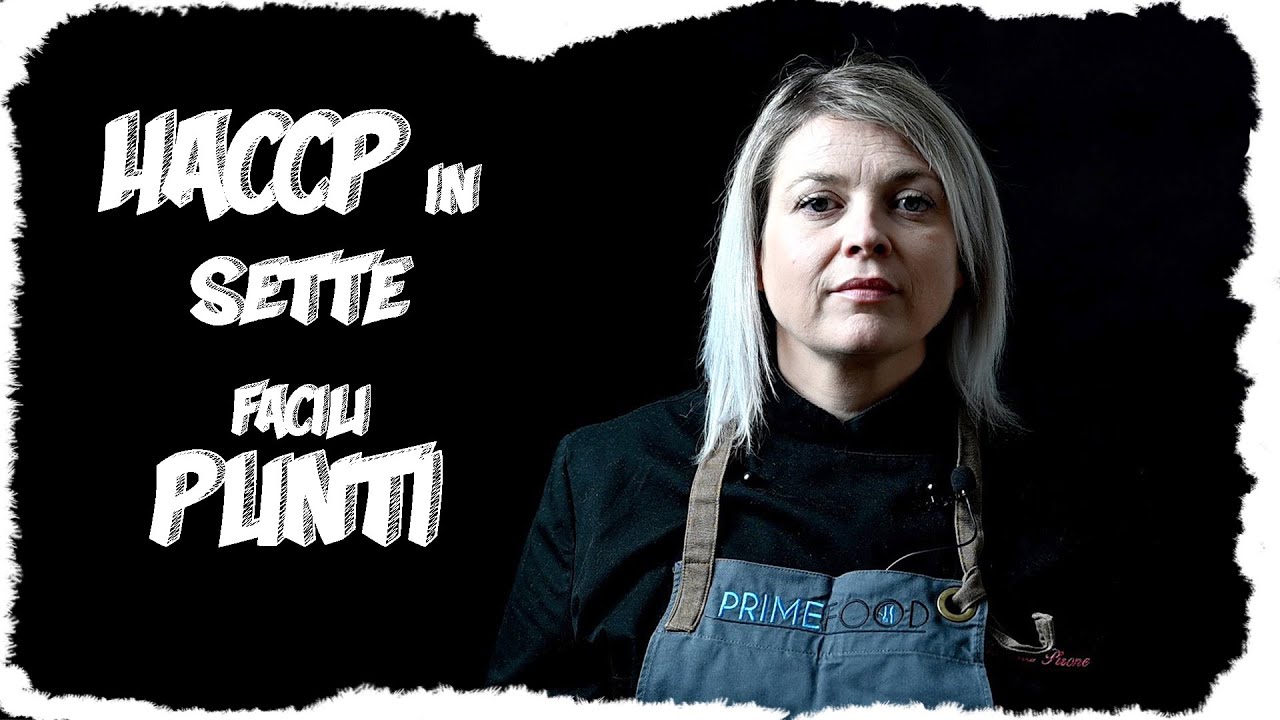 Sicurezza alimentare: HACCP in 7 punti