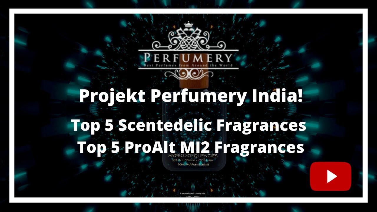 #Perfumery - Scentedelic Niche Perfumes and Projekt Alternative Made in India Initiative!