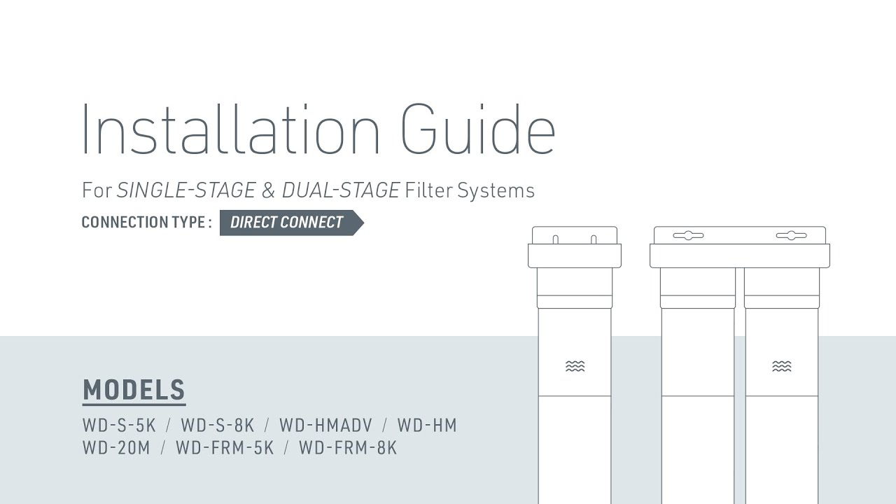 How to Install Woder Dual/Single Stage Cartridge Systems &ndash; Direct Connect (Compression)