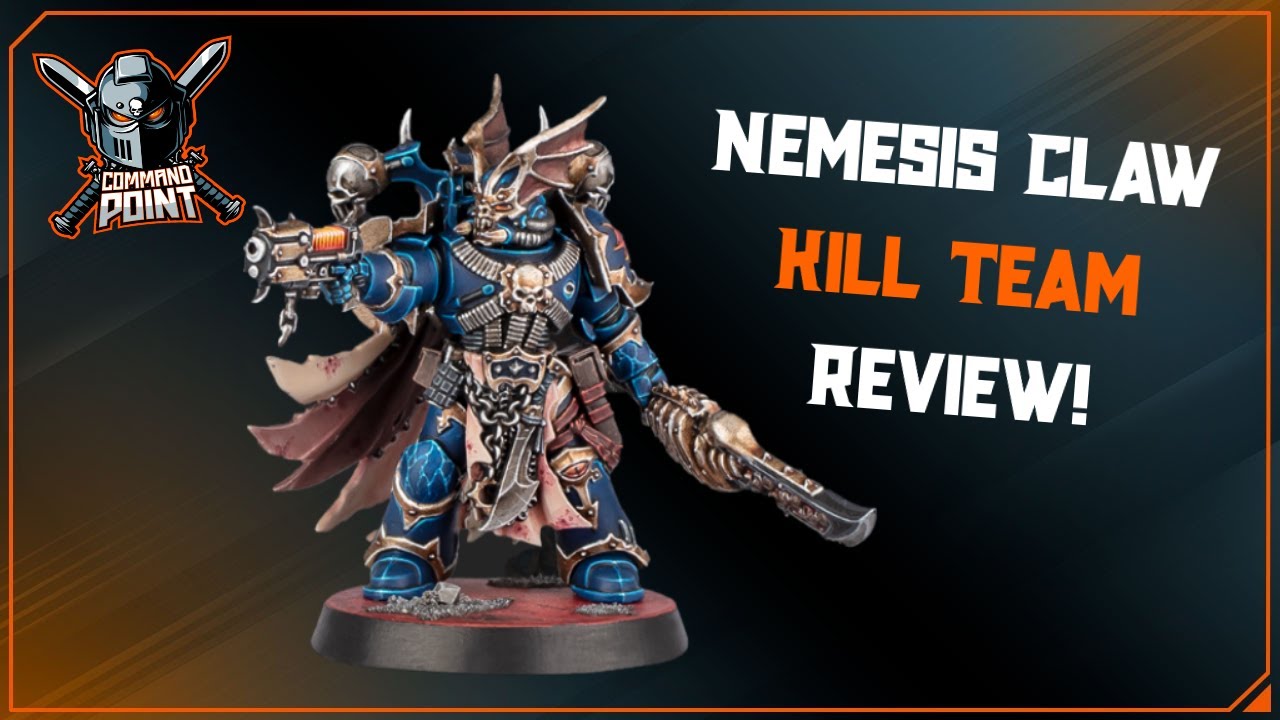 Nemesis Claw Kill Team Review!