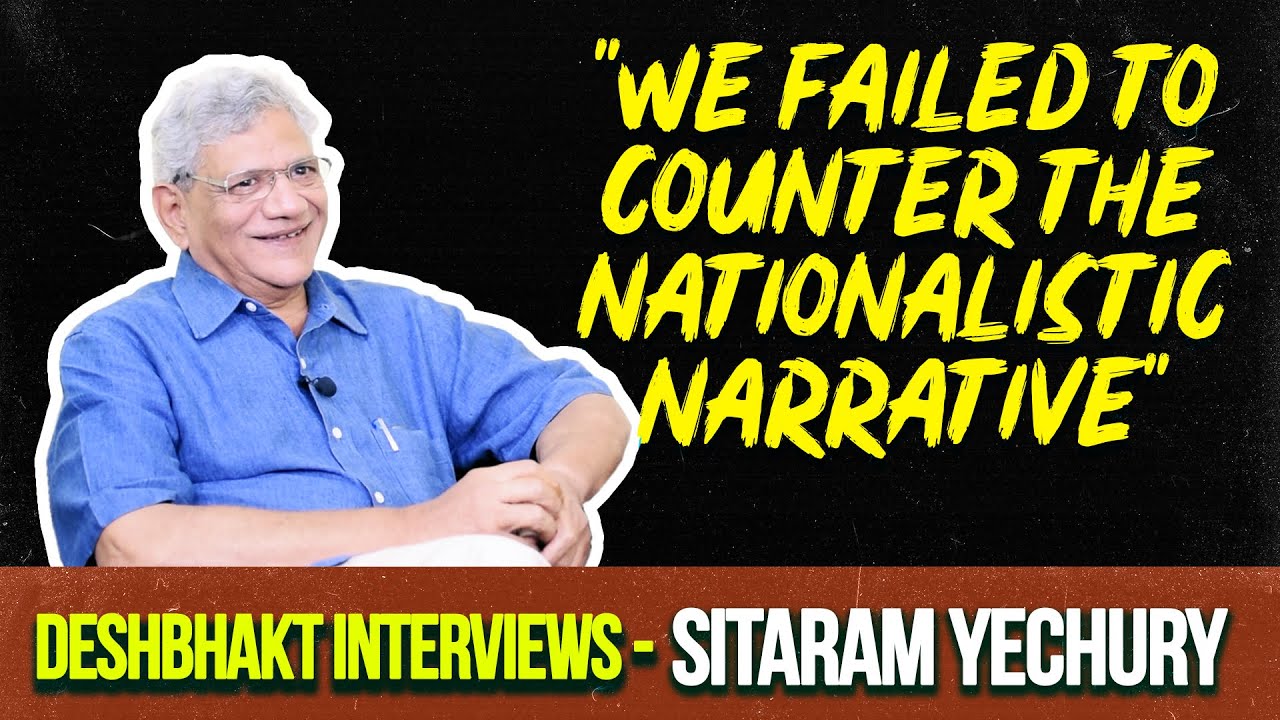 DeshBhakt Interviews - Can the Left ever rise up again? | Sitaram Yechury admits glaring lapses