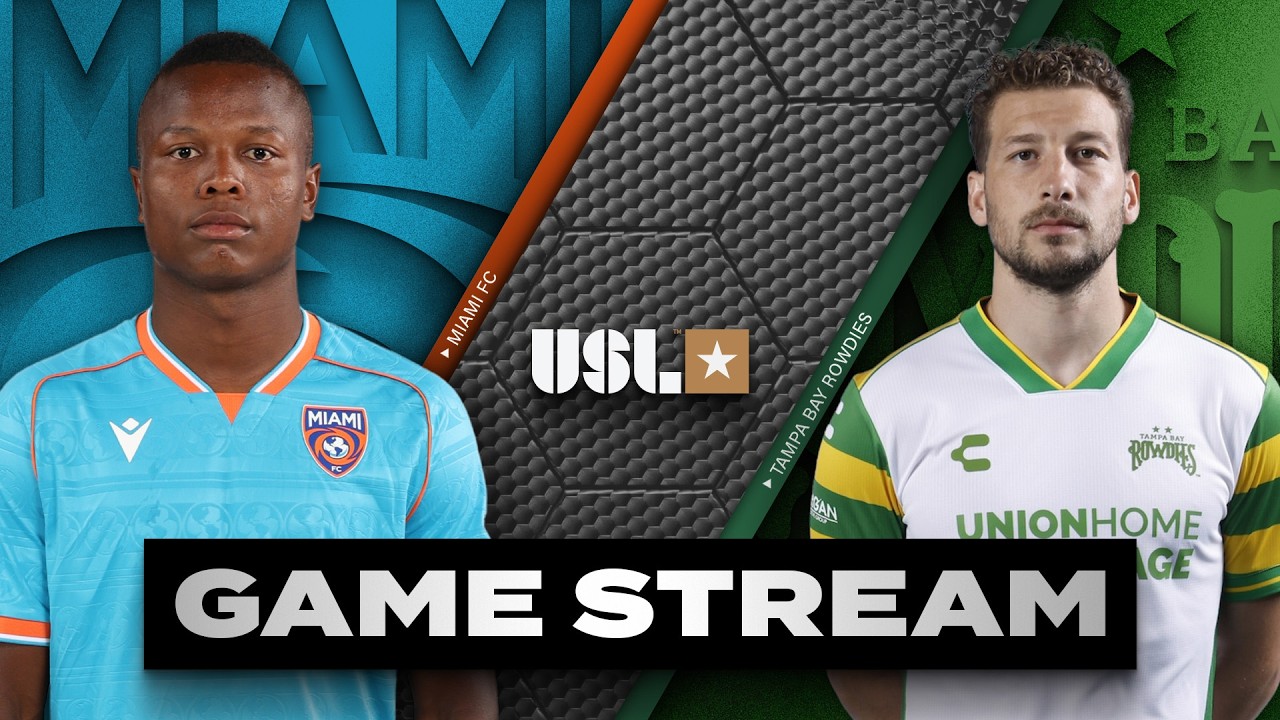Miami FC vs. Tampa Bay Rowdies | 7.25.2026